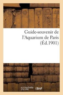 portada Guide-Souvenir de l'Aquarium de Paris (en Francés)
