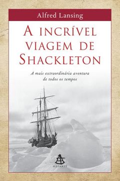 portada Incrível Viagem de Shackleton, A