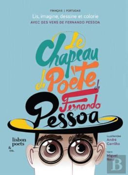 portada Le Chapeau de Poete de Fernando Pessoa/O Chapeu de Poeta de Fernando Pessoa Bilingue Frances Portugues