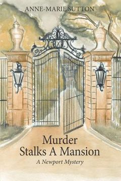 portada Murder Stalks A Mansion: A Newport Mystery (en Inglés)