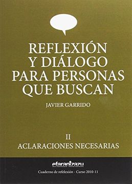 portada Reflexión y Diálogo Para Personas que Buscan: Aclaraciones Necesarias (Cuaderno de Reflexión) (in Spanish)