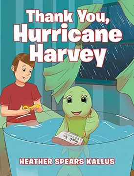 portada Thank You, Hurricane Harvey (en Inglés)