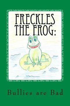 portada Freckles the Frog: Telling the Truth (en Inglés)