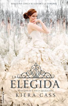 portada LA ELEGIDA (LA SELECCION 3) (in Spanish)