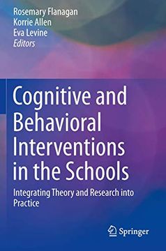 portada Cognitive and Behavioral Interventions in the Schools: Integrating Theory and Research Into Practice (en Inglés)
