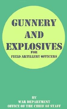 portada gunnery and explosives for field artillery officers (en Inglés)