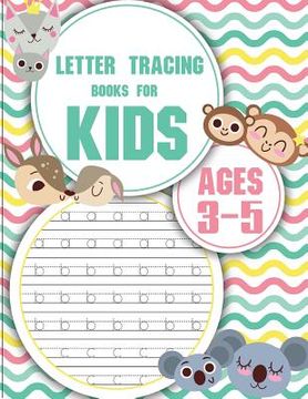 portada Letter tracing books for kids ages 3-5: letter tracing preschool, letter tracing, letter tracing preschool, letter tracing preschool, letter tracing w (en Inglés)