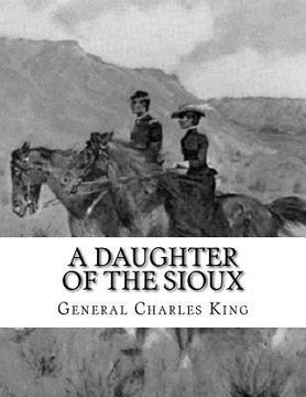 portada A Daughter of The Sioux (en Inglés)
