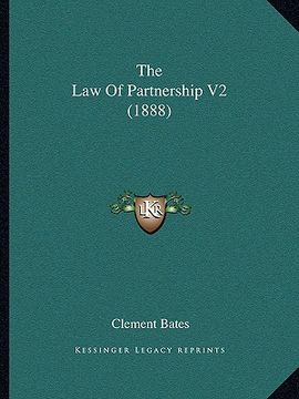 portada the law of partnership v2 (1888) (en Inglés)