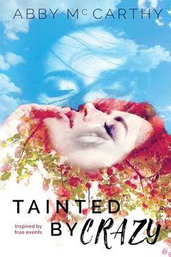 portada Tainted by Crazy (in English)