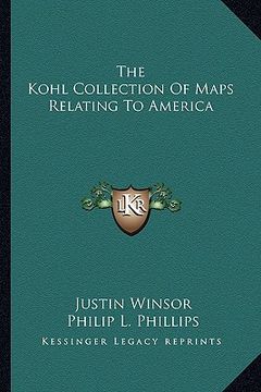 portada the kohl collection of maps relating to america