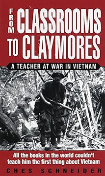 portada From Classrooms to Claymores: A Teacher at war in Vietnam (in English)
