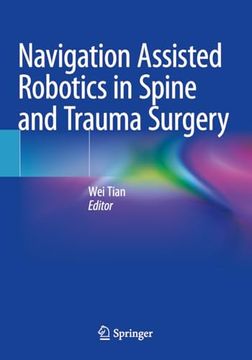 portada Navigation Assisted Robotics in Spine and Trauma Surgery (en Inglés)