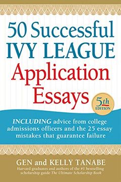 portada 50 Successful ivy League Application Essays (en Inglés)