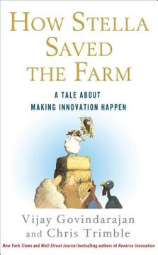portada how stella saved the farm: a tale about making innovation happen (en Inglés)
