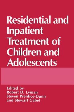 portada Residential and Inpatient Treatment of Children and Adolescents (en Inglés)