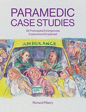 portada Paramedic Case Studies: 35 Prehospital Emergencies Explored and Explained (en Inglés)