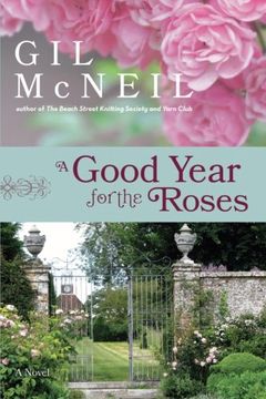 portada A Good Year for the Roses: A Novel (in English)