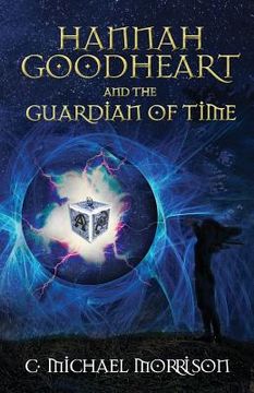 portada Hannah Goodheart and the Guardian of Time (in English)