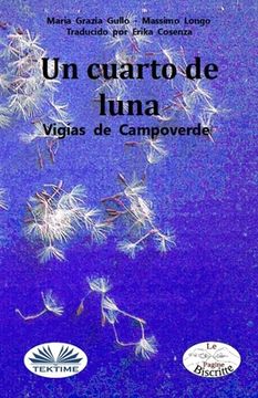 portada Un cuarto de Luna: Los Vigías de Campoverde
