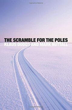 portada The Scramble for the Poles: The Geopolitics of the Arctic and Antarctic