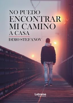portada No Puedo Encontrar mi Camino a Casa (in Spanish)