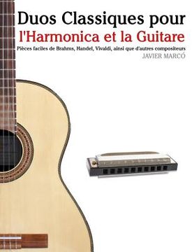 portada Duos Classiques Pour l'Harmonica Et La Guitare: Pi (en Francés)