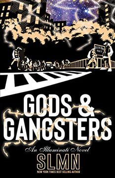 portada Gods & Gangsters (Illuminati Novels) (en Inglés)
