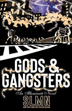Gods & Gangsters (Illuminati Novels) (en Inglés)