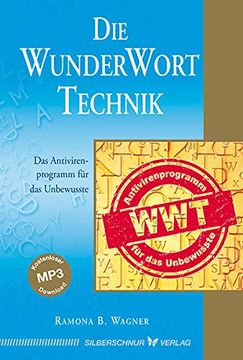 portada Die Wunderworttechnik: Das Antivirenprogramm für das Unbewusste (in German)