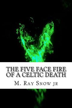 portada the five face fire of a celtic death (in English)