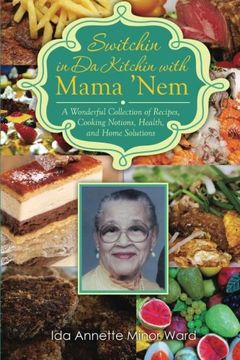 portada Switchin in Da Kitchin with Mama 'Nem: A Wonderful Collection of Recipes, Cooking Notions, Health, and Home Solutions