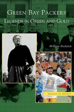 portada Green Bay Packers: Legends in Green and Gold (en Inglés)