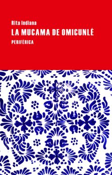 portada La Mucama de Omicunle (in Spanish)