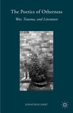 portada The Poetics of Otherness: War, Trauma, and Literature (in English)