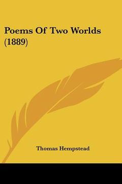 portada poems of two worlds (1889) (en Inglés)