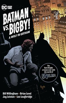 portada Batman vs. Bigby! a Wolf in Gotham