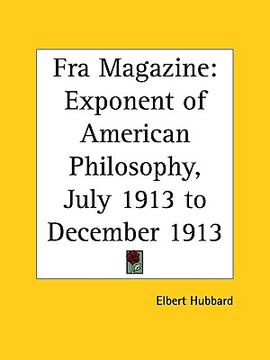 portada fra magazine: exponent of american philosophy, july 1913 to december 1913 (en Inglés)