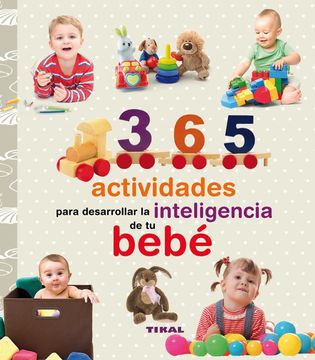 portada 365 Actividades Para Desarrollar la Inteligencia de tu Bebé (in Spanish)
