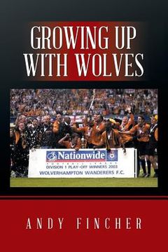 portada Growing up with Wolves (en Inglés)