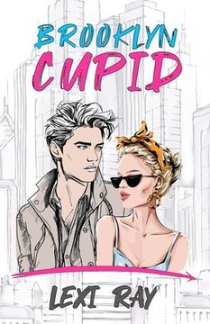 portada Brooklyn Cupid: A Hidden Identity Roommate Romance (en Inglés)