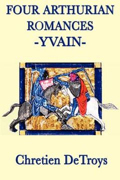 portada four arthurian romances -yvain- (in English)