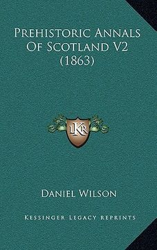 portada prehistoric annals of scotland v2 (1863) (en Inglés)