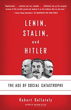 portada Lenin, Stalin, and Hitler: The age of Social Catastrophe (en Inglés)