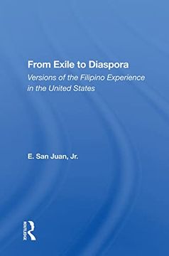 portada From Exile to Diaspora: Versions of the Filipino Experience in the United States (en Inglés)