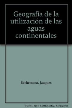 portada Geografía de la Utilización de las Aguas Continentales (in Spanish)
