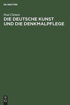 portada Die Deutsche Kunst und die Denkmalpflege: Ein Bekenntnis