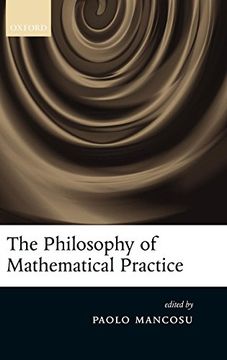 portada The Philosophy of Mathematical Practice (en Inglés)