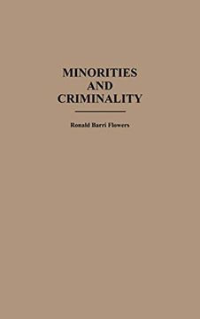 portada Minorities and Criminality (Contributions in Criminology & Penology) (en Inglés)