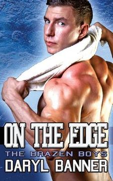 portada On The Edge (The Brazen Boys) (en Inglés)